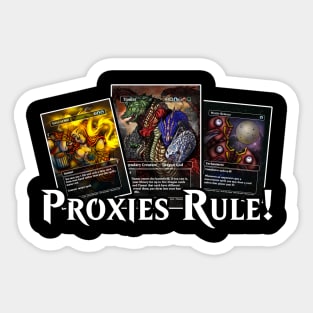 If you Have the Proxies! Sticker